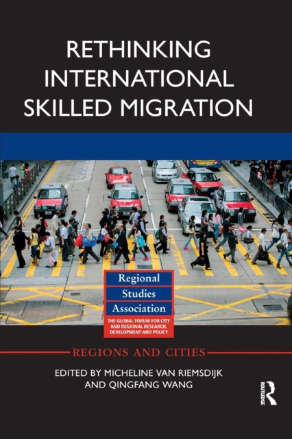 Book cover of: Rethinking International Skilled Migration. By: Micheline van Riemsdijk