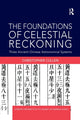 Book cover of: Foundations of Celestial Reckoning. By: Christopher Cullen
