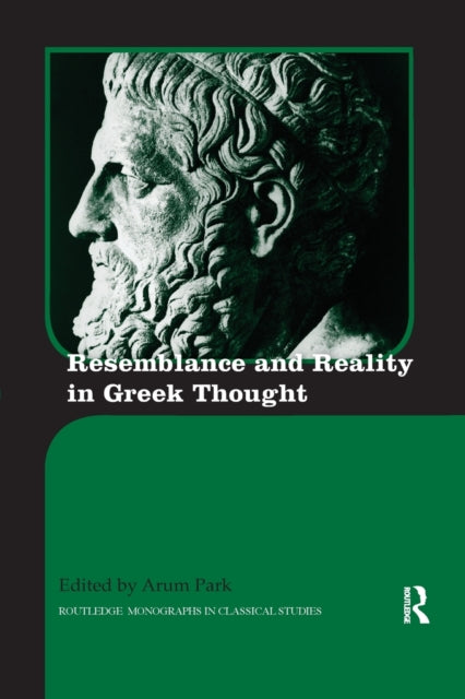 Book cover of: Resemblance and Reality in Greek Thought