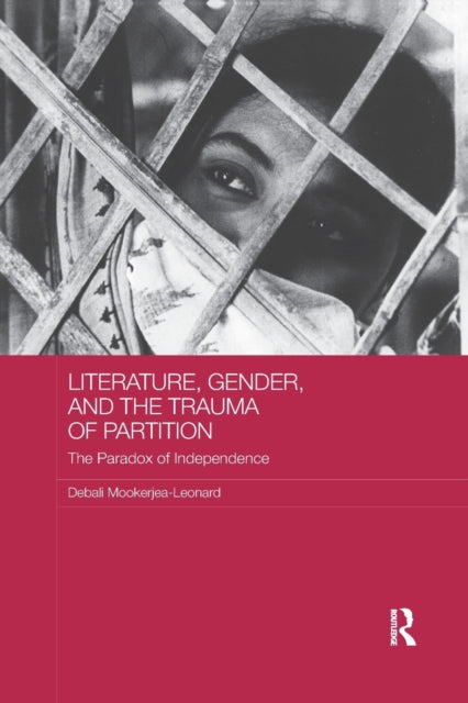 Book cover of: Literature, Gender, and the Trauma of Partition