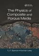 Book cover of: Physics of Composite and Porous Media. By: T. J. T. Spanos