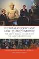 Book cover of: Cultural Property and Contested Ownership. By: Brigitta Hauser-Schäublin