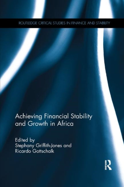 Book cover of: Achieving Financial Stability and Growth in Africa