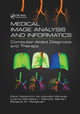 Book cover of: Medical Image Analysis and Informatics. By: Paulo Mazzoncini de Azevedo-Marques