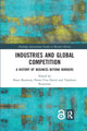 Book cover of: Industries and Global Competition. By: Takafumi Kurosawa