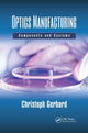 Book cover of: Optics Manufacturing. By: Christoph Gerhard