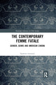 Book cover of: Contemporary Femme Fatale. By: Katherine Farrimond