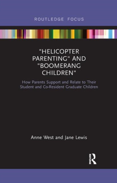 Book cover of: Helicopter Parenting and Boomerang Children