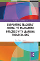 Book cover of: Supporting Teachers' Formative Assessment Practice with Learning Progressions. By: Erin Furtak