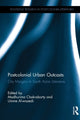Book cover of: Postcolonial Urban Outcasts. By: Madhurima Chakraborty