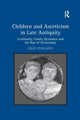 Book cover of: Children and Asceticism in Late Antiquity. By: Ville Vuolanto