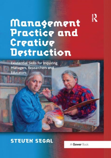 Book cover of: Management Practice and Creative Destruction