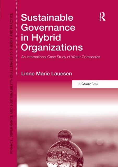 Book cover of: Sustainable Governance in Hybrid Organizations