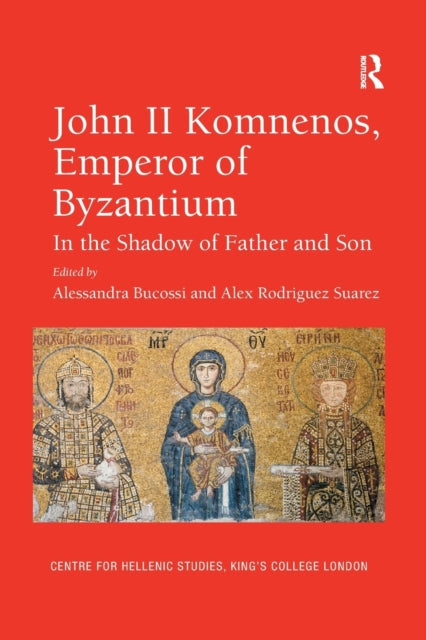 Book cover of: John II Komnenos, Emperor of Byzantium