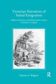 Book cover of: Victorian Narratives of Failed Emigration