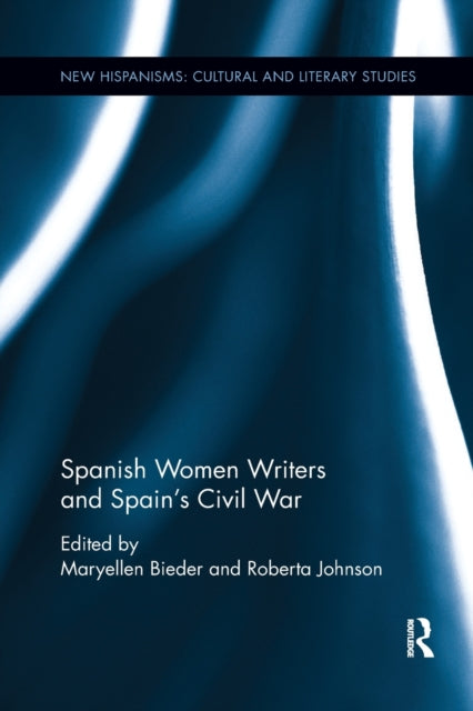 Book cover of: Spanish Women Writers and Spain's Civil War