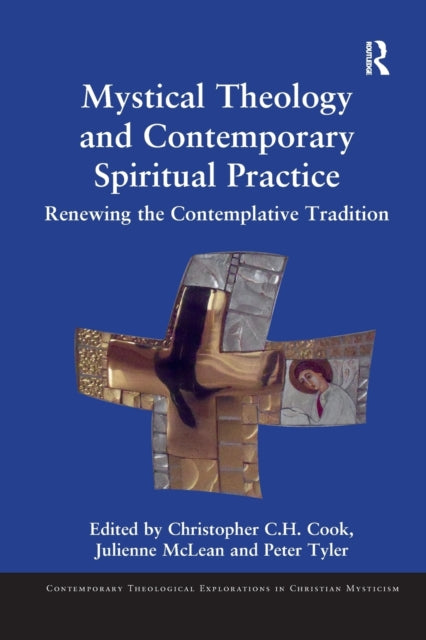 Book cover of: Mystical Theology and Contemporary Spiritual Practice