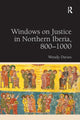 Book cover of: Windows on Justice in Northern Iberia, 800?1000