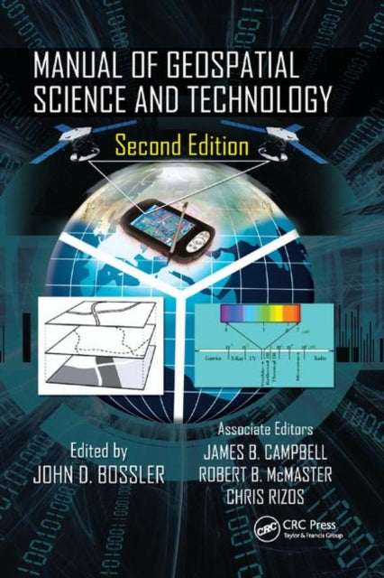 Book cover of: Manual of Geospatial Science and Technology. By: John D. Bossler