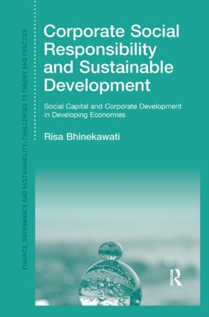 Book cover of: Corporate Social Responsibility and Sustainable Development. By: Risa Bhinekawati