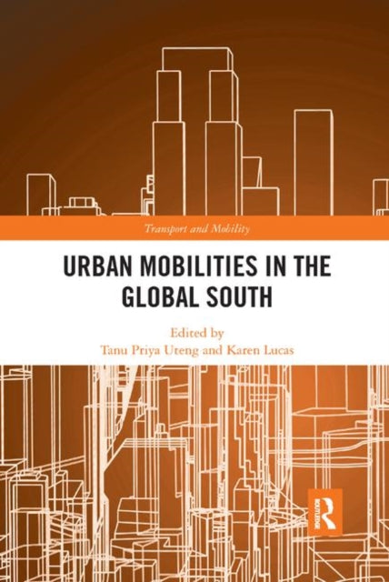 Book cover of: Urban Mobilities in the Global South