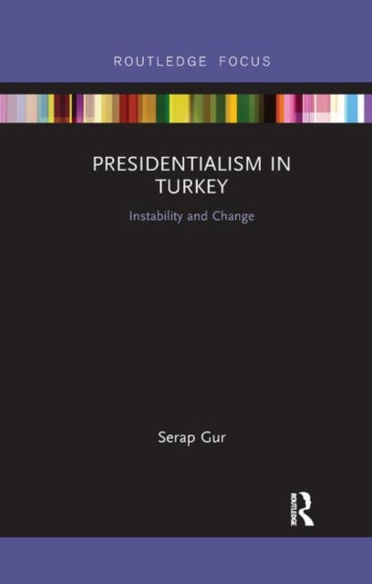 Book cover of: Presidentialism in Turkey