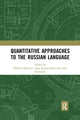Book cover of: Quantitative Approaches to the Russian Language