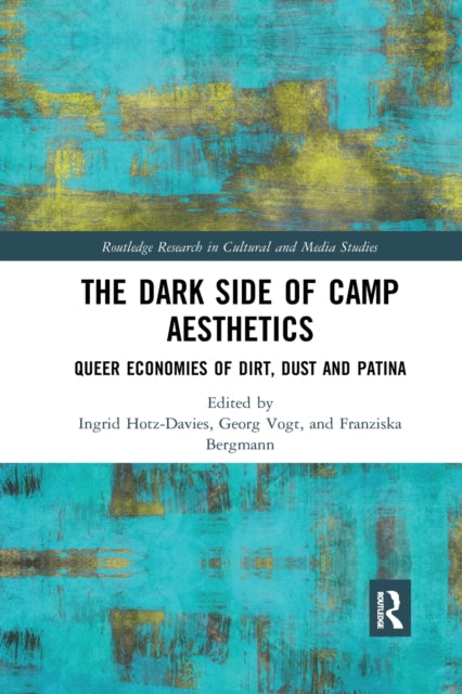 Book cover of: Dark Side of Camp Aesthetics. By: Ingrid Hotz-Davies