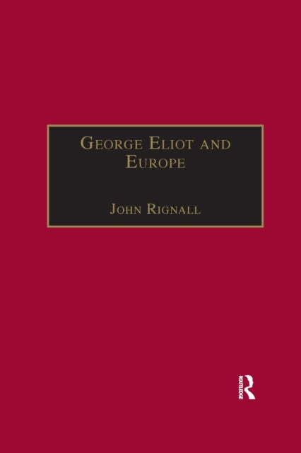 Book cover of: George Eliot and Europe