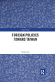 Book cover of: Foreign Policies toward Taiwan