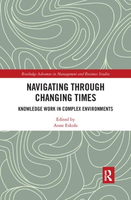 Book cover of: Navigating Through Changing Times