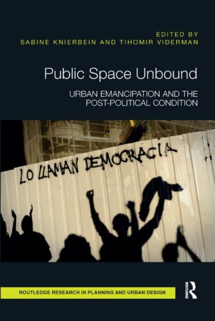 Book cover of: Public Space Unbound. By: Sabine Knierbein