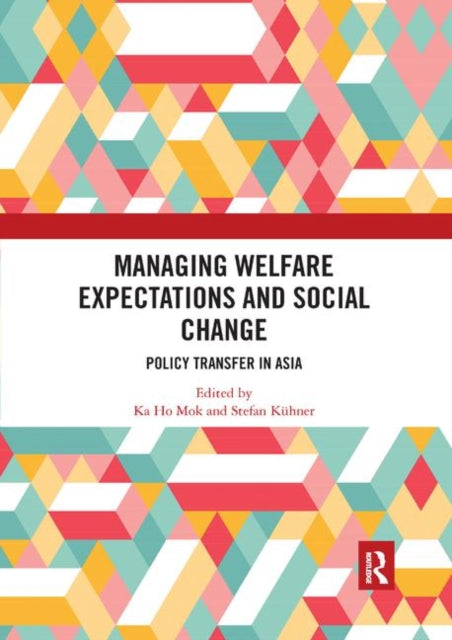 Book cover of: Managing Welfare Expectations and Social Change