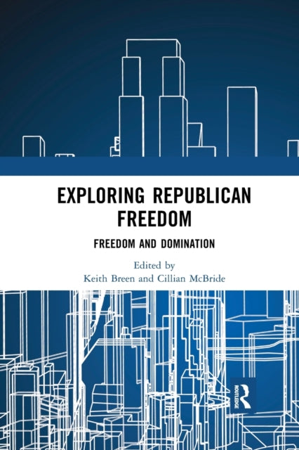 Book cover of: Exploring Republican Freedom