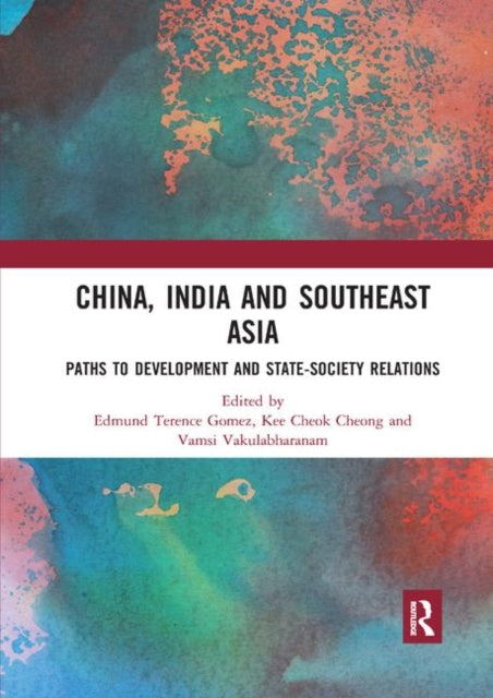 Book cover of: China, India and Southeast Asia. By: Edmund Terence Gomez