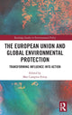 Book cover of: European Union and Global Environmental Protection. By: Mar Campins Eritja