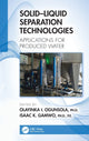 Book cover of: Solid–Liquid Separation Technologies. By: Olayinka I. Ogunsola