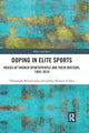 Book cover of: Doping in Elite Sports. By: Christophe Brissonneau