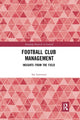 Book cover of: Football Club Management. By: Ian Lawrence