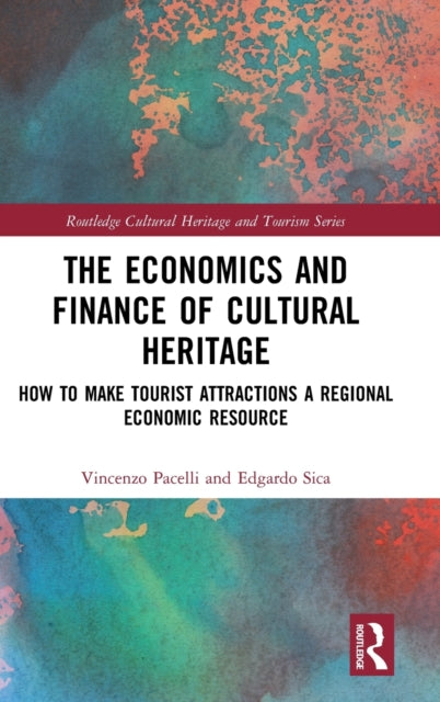 Book cover of: Economics and Finance of Cultural Heritage. By: Vincenzo Pacelli