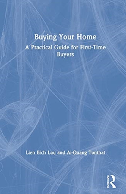 Book cover of: Buying Your Home. By: Liên Luu