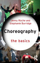 Book cover of: Choreography: The Basics. By: Jenny Roche