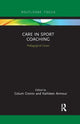 Book cover of: Care in Sport Coaching. By: Colum Cronin