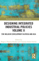 Book cover of: Designing Integrated Industrial Policies Volume II. By: Shigeru Otsubo