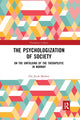 Book cover of: Psychologization of Society. By: Ole Jacob Madsen
