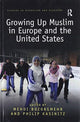 Book cover of: Growing Up Muslim in Europe and the United States. By: Medhi Bozorgmehr