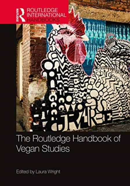 Book cover of: Routledge Handbook of Vegan Studies. By: Laura Wright