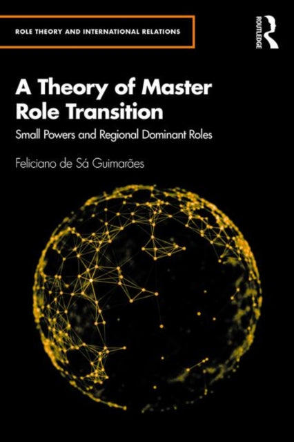 Book cover of: Theory of Master Role Transition. By: Feliciano de Sá Guimarães