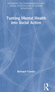 Book cover of: Turning Mental Health into Social Action. By: Bernard Guerin