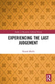 Book cover of: Experiencing the Last Judgement. By: Niamh Bhalla